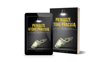 Pieniądze, które pracują - 30 dni do własnej strategii inwestycyjnej
