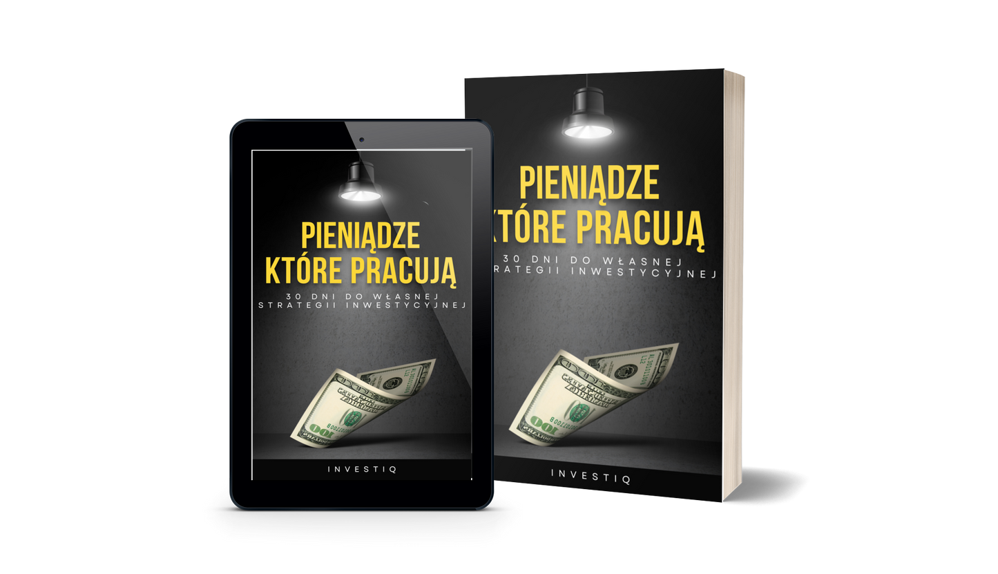 Pieniądze, które pracują - 30 dni do własnej strategii inwestycyjnej