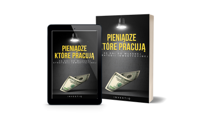 Pieniądze, które pracują - 30 dni do własnej strategii inwestycyjnej